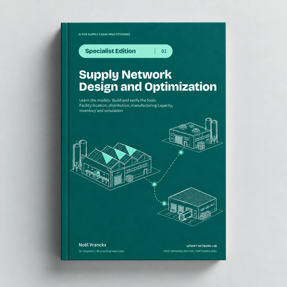 Book mockup of Supply Network Design and Optimization, Specialist edition 01